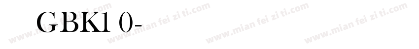 方正  GBK1 0字体转换